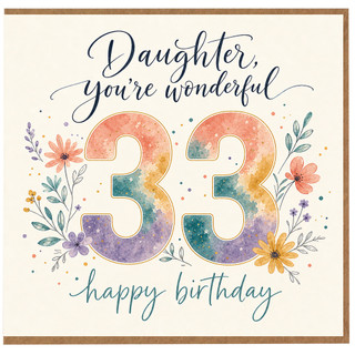 Daughter 33rd Birthday Card, You’re Wonderful Happy Birthday Card