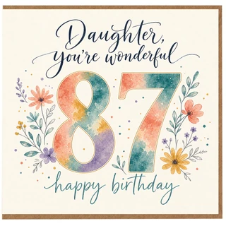 87th Birthday Card, You're Wonderful Happy Birthday Floral Card