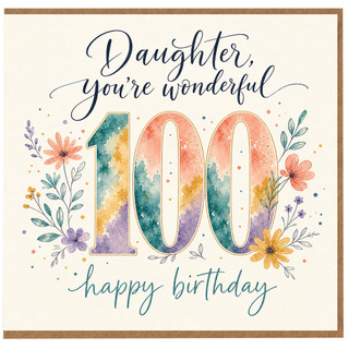 100th Birthday Card, You’re Wonderful Happy Birthday Floral Card