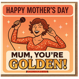 Mother's Day Card for Mum - 'Mum, You're Golden!' Retro Singer Microphone Design - Cute Uplifting Mother's Day Greeting