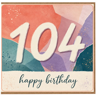 104th Birthday Card, Colourful Happy Birthday Card