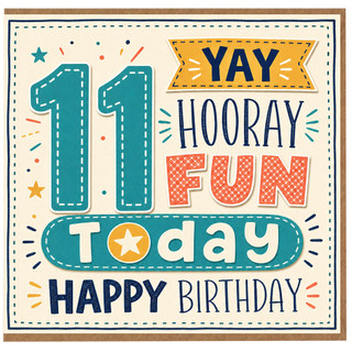 11th Birthday Card, YAY Hooray Fun Happy Birthday Card
