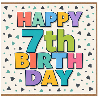 7th Birthday Card, Happy 7th Birthday Colourful Confetti Design