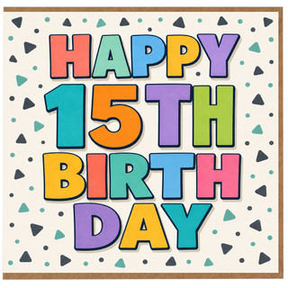15th Birthday Card, Happy 15th Birthday Card