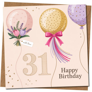 31st Birthday Card - Balloons & Confetti Design in Pink, Gold and Lilac - 145mm x 145mm Square - Elegant Happy Birthday, Includes Kraft Envelope