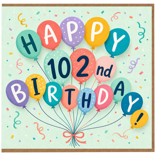 102nd Birthday Card, Happy 102nd Birthday Balloon Card
