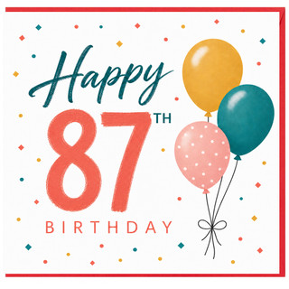 87th Birthday Card, Happy 87th Birthday Balloon Design Card