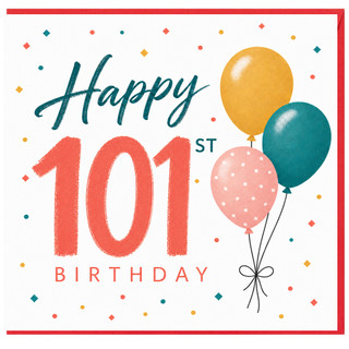 101st Birthday Card, Happy 101st Birthday Balloon Card
