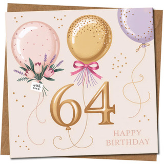 64th Birthday Card, Balloons & Floral Design, Elegant Pastel Square Greeting for Him or Her, 145mm x 145mm, Includes Kraft Envelope