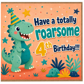 4th Birthday Card, Have a Totally Roarsome Dinosaur Birthday Card