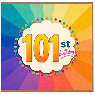 101st Birthday Card, Bright Rainbow Celebration Card