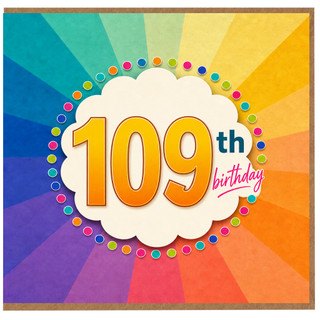 109th Birthday Card