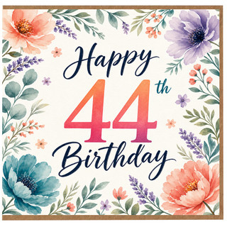 44th Birthday Card, Floral Happy 44th Birthday Card