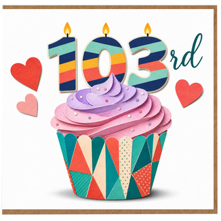 103rd Birthday Card, Colourful Cupcake and Hearts Design
