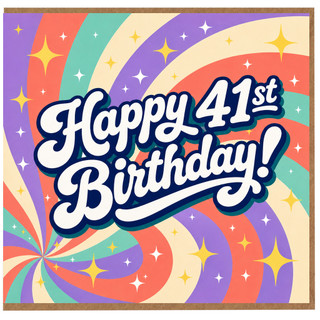 41st Birthday Card, Happy 41st Birthday Card