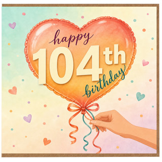 104th Birthday Card, Heart Balloon Happy Birthday Design