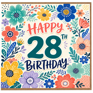 28th Birthday Card, Floral Happy 28th Birthday Card