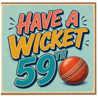 59th Birthday Card, Have a Wicket Cricket Themed Card