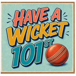 101st Birthday Card, Have A Wicket Cricket Card