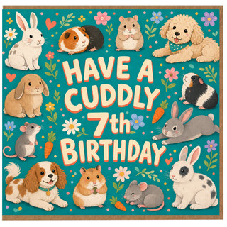 7th Birthday Card, Have a Cuddly Birthday Cute Animal Card