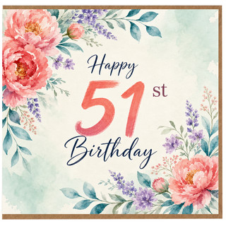 51st Birthday Card, Floral Happy 51st Birthday Card