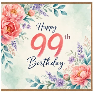 99th Birthday Card, Floral Happy 99th Birthday Greeting Card
