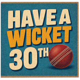 30th Birthday Card, Have a Wicket Cricket Themed Card