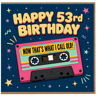 53rd Birthday Card, Funny Retro Cassette Birthday Card