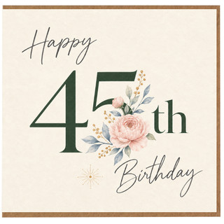 45th Birthday Card, Happy Birthday Floral Card