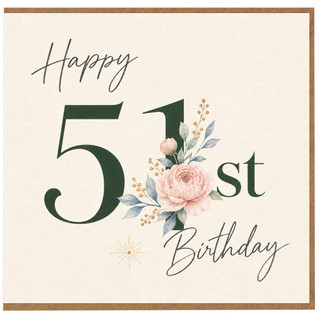 51st Birthday Card, Floral Happy 51st Birthday Card