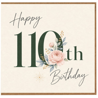 110th Birthday Card, Happy 110th Birthday Floral Card