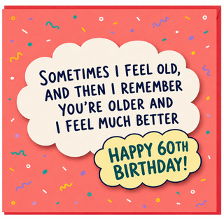 60th Birthday Card, Humorous Age Card Happy 60th Birthday