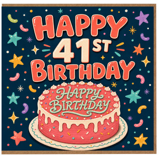 41st Birthday Card, Happy Birthday Cake Design
