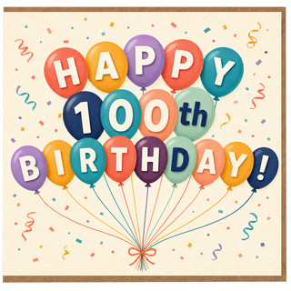 100th Birthday Card, Colourful Balloon Happy Birthday Card