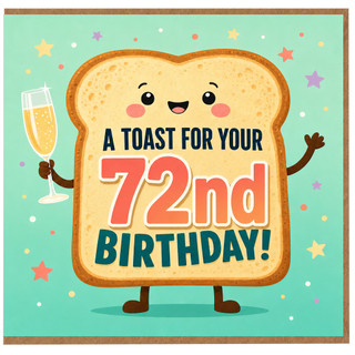 72nd Birthday Card, Cute Toast and Champagne Birthday Card