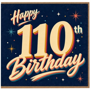 110th Birthday Card, Happy 110th Birthday Card
