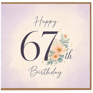 67th Birthday Card, Floral Happy 67th Birthday Card