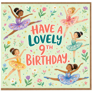 9th Birthday Card, Have a Lovely 9th Birthday Ballet Dancers Card