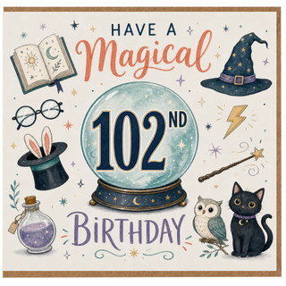 102nd Birthday Card, Have a Magical Birthday Card, Wizard and Cat Theme