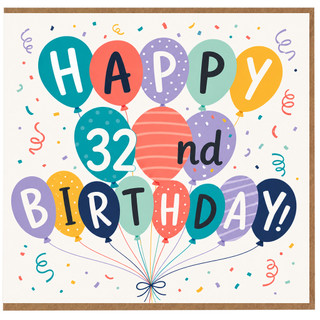 32nd Birthday Card, Colourful Balloon Happy Birthday Card