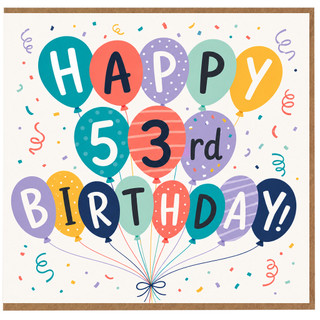 53rd Birthday Card, Happy 53rd Birthday Balloon Card