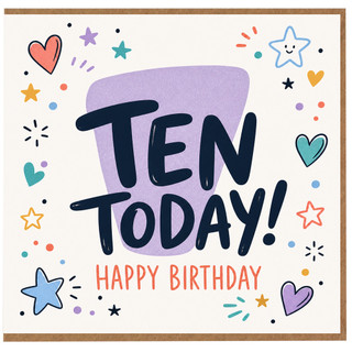 10th Birthday Card, Ten Today Happy Birthday Card