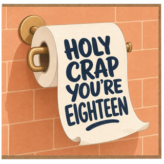 18th Birthday Card, Holy Crap You're Eighteen Funny Birthday Card