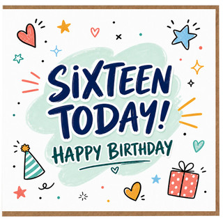 16th Birthday Card, Sixteen Today Happy Birthday Card