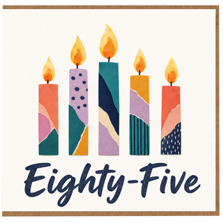 85th Birthday Card, Five Colourful Candle Design, Eighty - Five Celebration Card