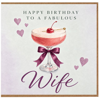 Wife Birthday Card, Happy Birthday To A Fabulous Wife Cocktail Design Card