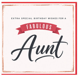 Aunt Birthday Card, Fabulous Extra Special Birthday Wishes Card