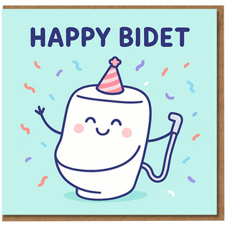 Funny Birthday Card - 'Happy Bidet' Pun with Cute Cartoon Bidet, Party Hat and Confetti - Light-hearted Toilet Humour for Friends or Family