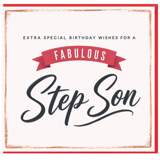 Step Son Birthday Card, Extra Special Fabulous Birthday Wishes
