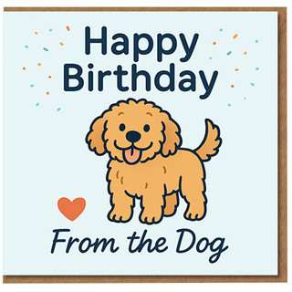 Happy Birthday From the Dog Card - Cute Puppy Illustration for Dog Lovers, Fun Pet Owner Birthday Greeting